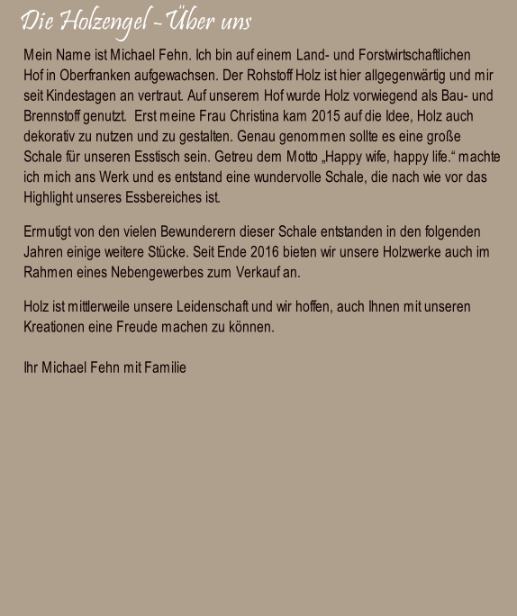 Die Holzengel -Über uns  